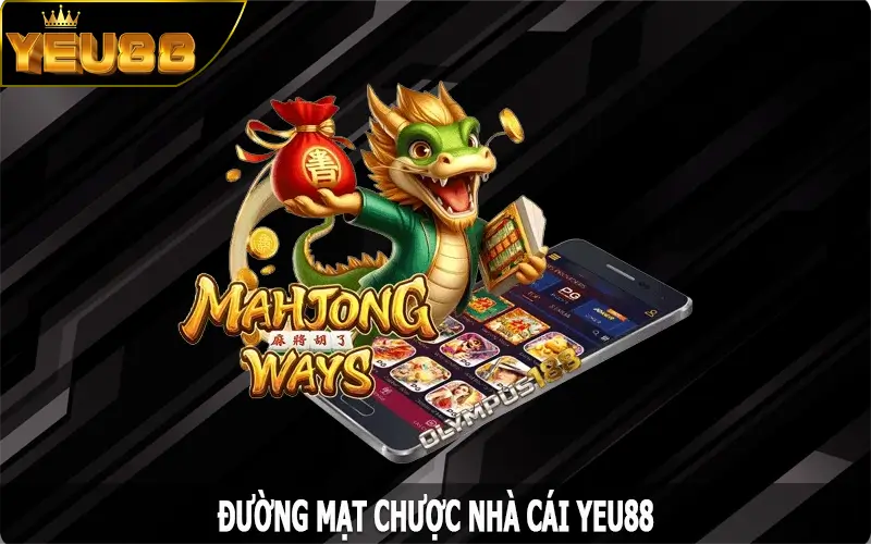 Đường Mạt Chược – Siêu Phẩm Nổ Hũ Đình Đám Nhất Yeu88