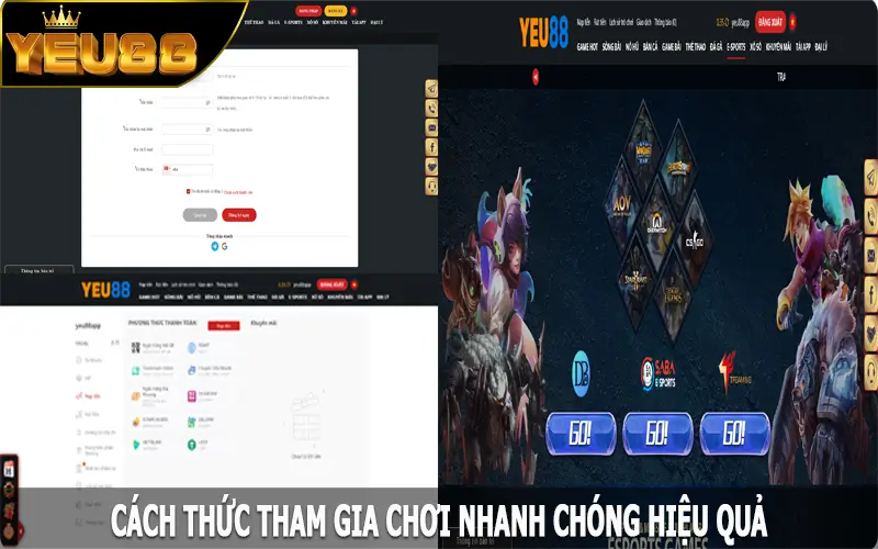 Cách thức tham gia chơi nhanh chóng hiệu quả tại Yeu88