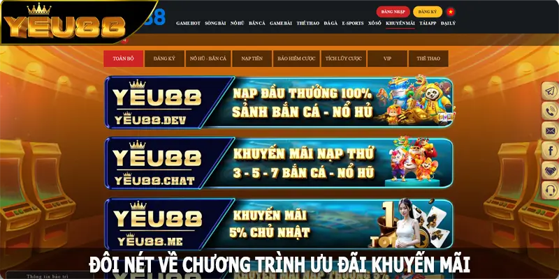 Đôi nét về chương trình ưu đãi khuyến mãi tại Yeu88