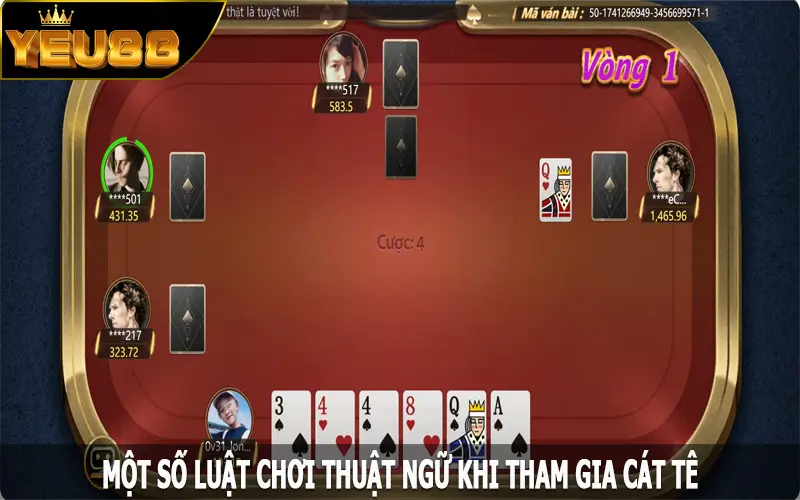 Một số luật chơi, thuật ngữ khi tham gia Cát tê